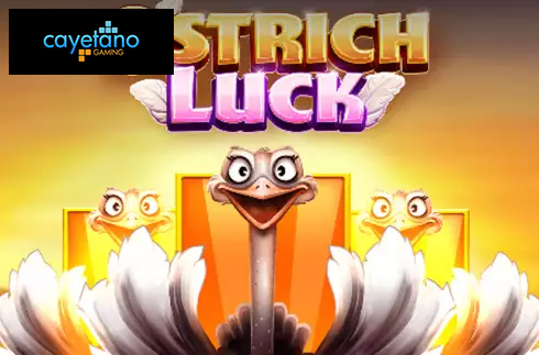 Ostrich Luck